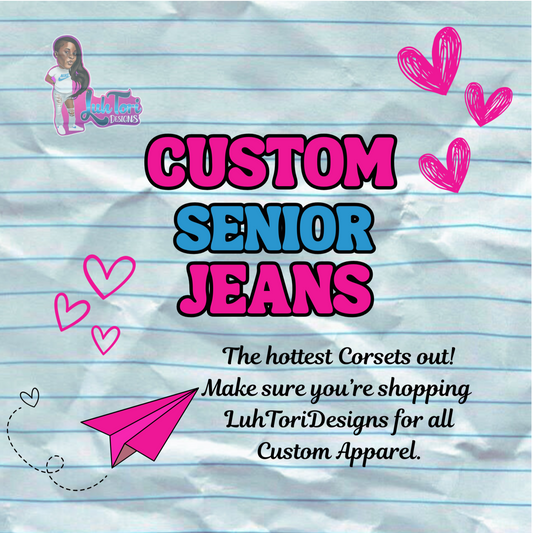 Custom Senior Jeans