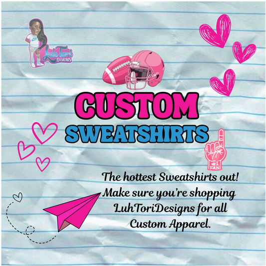 Custom Sweatshirt